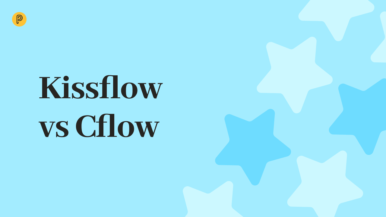 Kissflow vs Cflow: Wohin sind all meine Workflows geflossen?