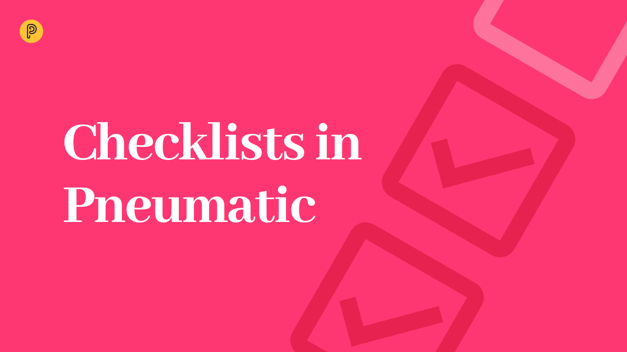 Checklists in Pneumatic – Checked