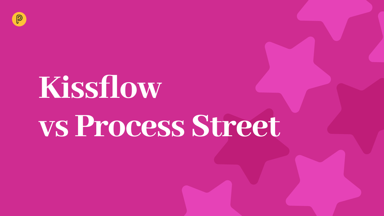 Kissflow vs Process Street Review 2023: Free plans, Features, Documentation and Pricing