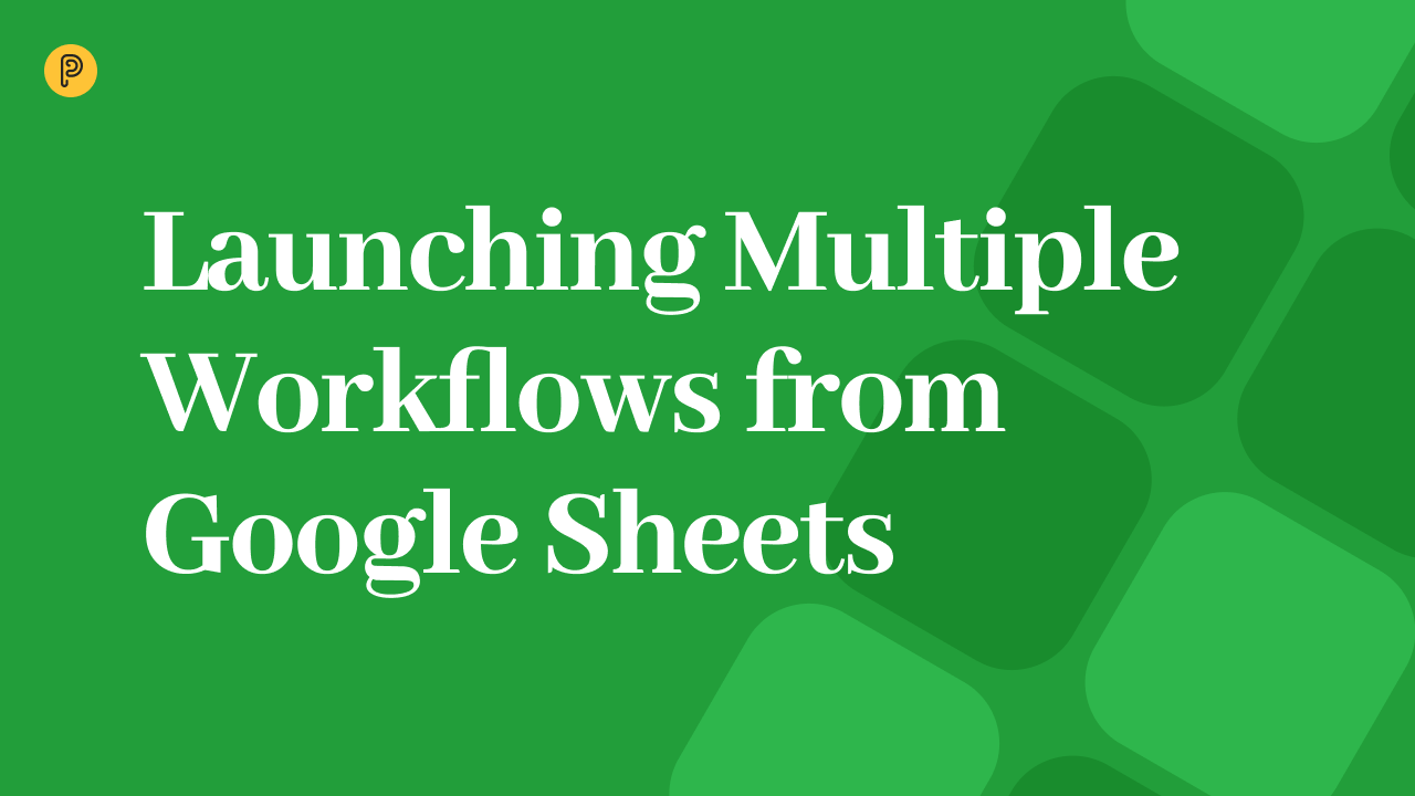 Starten mehrerer Workflows aus Google Sheets