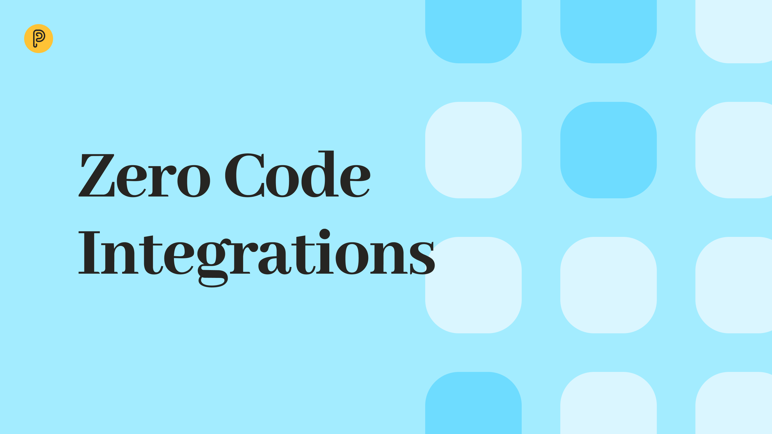 Zero Code Integrations